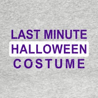 Last Minute Halloween Costume - Purple T-Shirt